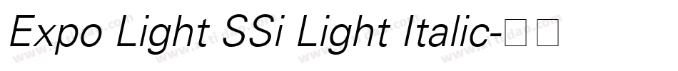Expo Light SSi Light Italic字体转换